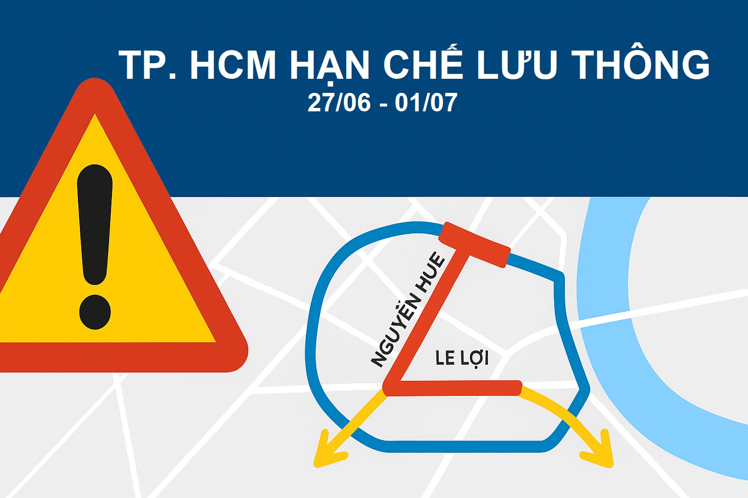 Lộ trình thay thế do Hạn Chế giao thông trung tâm TP.HCM (27/6-1/7)