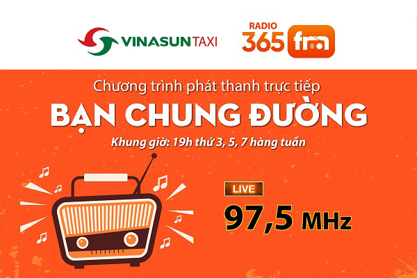 Vinasun Taxi đồng hành cùng FM365 - Bạn chung đường